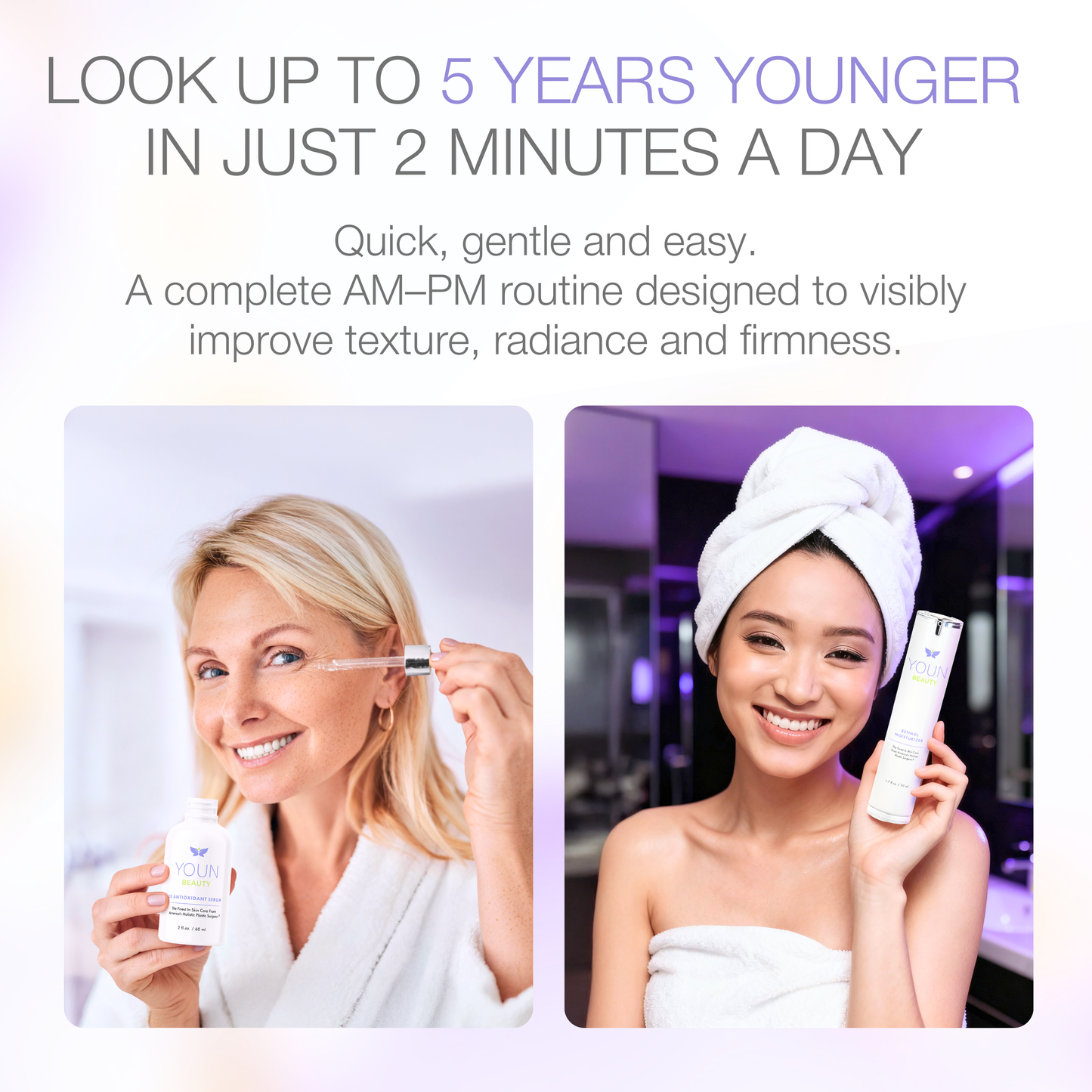2 MINUTES, 5 YEARS YOUNGER SKIN CARE SYSTEM